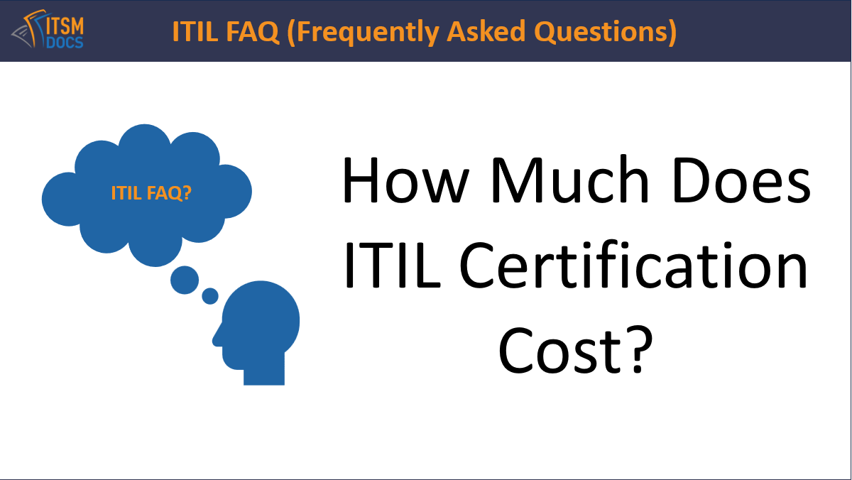 how-much-does-itil-certification-cost-itsm-docs-itsm-documents