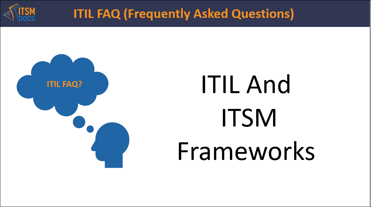 ITIL And ITSM Frameworks – ITSM Docs - ITSM Documents & Templates