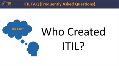 Who Created ITIL?