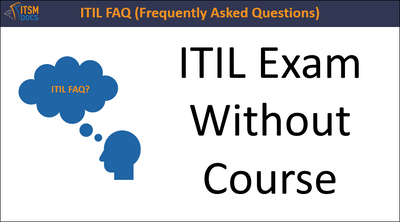 ITIL Exam Without Course