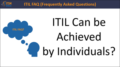 ITIL Can be Achieved by Individuals?