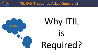 Why ITIL is Required ?