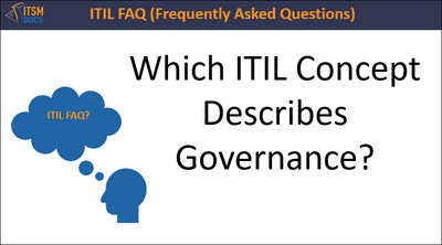 Which ITIL Concept Describes Governance?