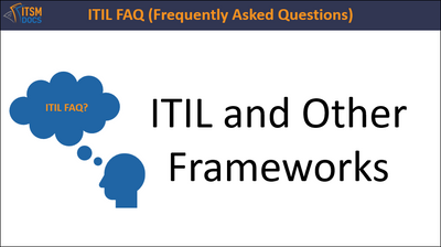 ITIL and Other Frameworks