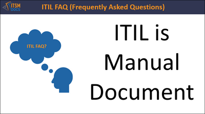 ITIL is Manual Document