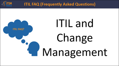 ITIL and Change Management