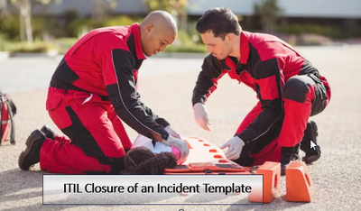 ITIL Closure of an Incident Template