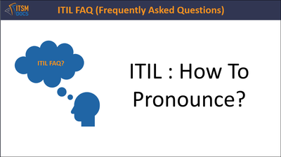 ITIL : How To Pronounce?