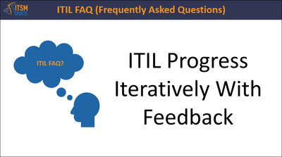 ITIL Progress Iteratively With Feedback