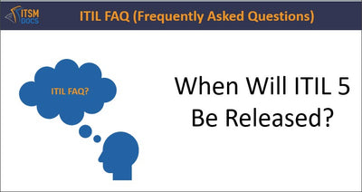 When Will ITIL 5 Be Released ?