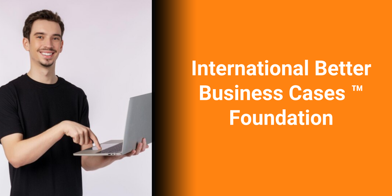 International Better Business Cases ™ Foundation 