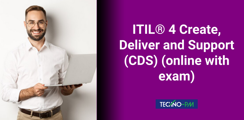 ITIL® 4 Create, Deliver and Support (CDS) (online with exam)