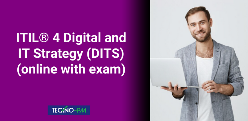 ITIL® 4 Digital and IT Strategy (DITS) (online with exam)